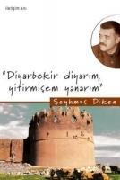 Vorderes Coverbild Diyarbekir Diyarim, Yitirmisem Yanarim