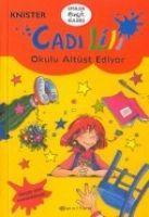 Vorderes Coverbild Cadi Lili Okulu Altüst Ediyor