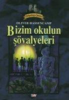 Vorderes Coverbild Bizim Okulun Sövalyeleri; Dehsetkaya Dizisi - 1