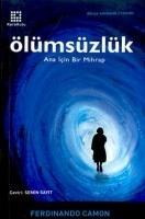 Vorderes Coverbild Ölümsüzlük; Ana Icin Mihrap