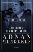 Vorderes Coverbild Adnan Menderes Demokrasi Sehidi