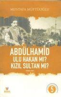 Vorderes Coverbild Abdülhamid Ulu Hakan Mi Kizil Sultan Mi Ikinci Cilt