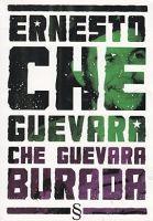 Vorderes Coverbild Ernesto Che Guevara Burada