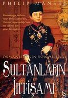 Vorderes Coverbild Osmanlilarin Son Yillari Sultanlarin Ihtisami