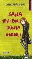 Vorderes Coverbild Sana Yeni Bir Dünya Gerek