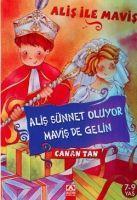 Vorderes Coverbild Alis Sünnet Oluyor, Mavis de Gelin
