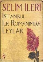 Vorderes Coverbild Istanbul, Ilk Romanimda Leylak