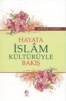 Vorderes Coverbild Hayata Islam Kültürüyle Bakis