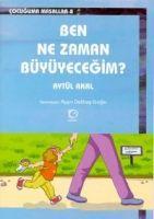 Vorderes Coverbild Ben Ne Zaman Büyüyecegim