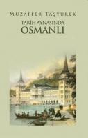 Vorderes Coverbild Tarih Aynasinda Osmanli
