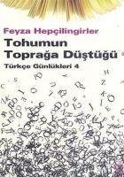 Vorderes Coverbild Tohumun Topraga Düstügü; Türkce Günlükleri - 4