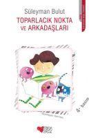 Vorderes Coverbild Toparlacik Nokta ve Arkadaslari
