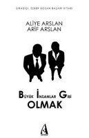 Vorderes Coverbild Büyük Insanlar Gibi Olmak - Siradisi, Ezber Bozan Basari Kitabi