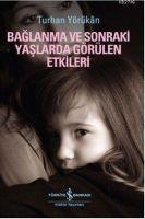 Vorderes Coverbild Baglanma ve Sonraki Yaslarda Görülen Etkileri