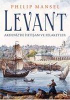 Vorderes Coverbild Levant; Akdenizde Ihtisam ve Felaketler
