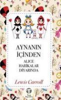 Vorderes Coverbild Aynanin Icinden; Alice Harikalar Diyarinda