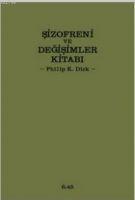 Vorderes Coverbild Sizofreni ve Degisimler Kitabi Ciltli