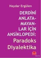 Vorderes Coverbild Derdini Anlatamayanlar Icin Ansiklopedi Paradoks Diyalektika