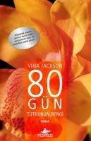 Vorderes Coverbild 80 Gün Tutkunun Rengi