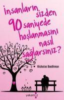 Vorderes Coverbild Insanlarin Sizden 90 Saniyede Hoslanmasini Nasil Saglarsiniz