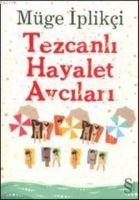Vorderes Coverbild Tezcanli Hayalet Avcilari
