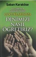 Vorderes Coverbild Cocuklarimiza Dinimizi Nasil Ögretiriz