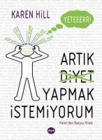 Vorderes Coverbild Yeter Artik Diyet Yapmak Istemiyorum