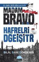 Vorderes Coverbild Madam Bravo - Hayatta Kalmak Istiyorsan Hafrelri Dgeisitr