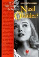 Vorderes Coverbild Iyi Ünlüler, Kötü Ünlüler ve En Büyükler Nasil Öldüler