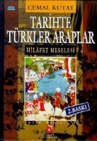 Vorderes Coverbild Tarihte Türkler Araplar Hilafet Meselesi