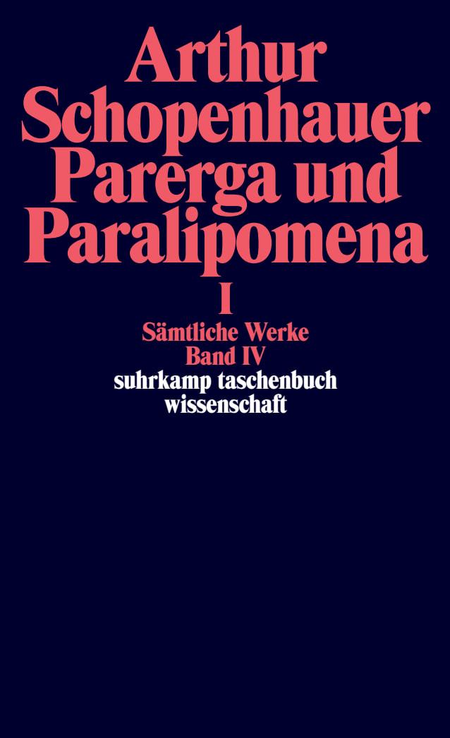 Vorderes Coverbild Parerga und Paralipomena I. Kleine philosophische Schriften