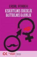 Vorderes Coverbild Kiskirtilmis Erkeklik Bastirilmis Kadinlik
