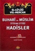 Vorderes Coverbild El-Lülüü vel Mercan - Buhari ve Müslim Ittifak Ettigi Hadisler