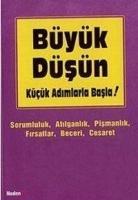 Vorderes Coverbild Büyük Düsün Kücük Adimlarla Basla