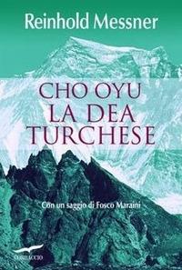 Vorderes Coverbild Cho Oyu. La dea turchese