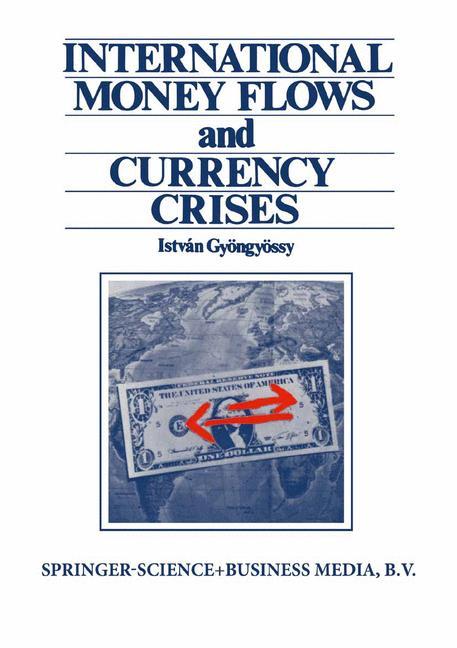 Vorderes Coverbild International Money Flows and Currency Crises