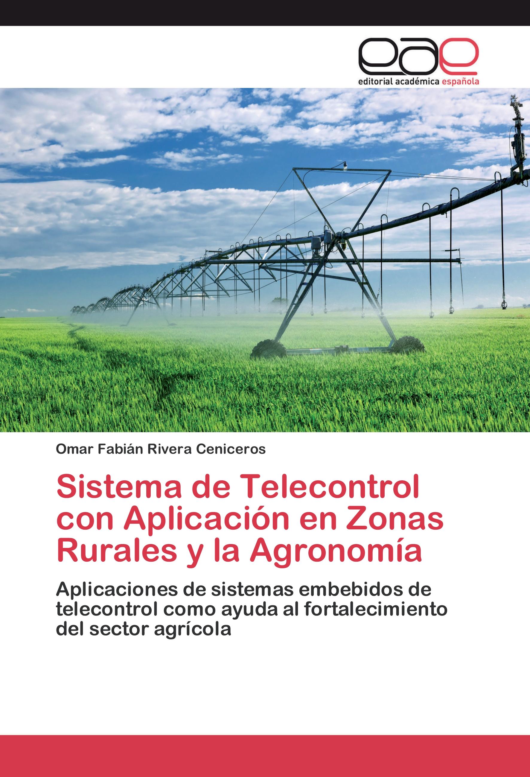 Vorderes Coverbild Sistema de Telecontrol con Aplicación en Zonas Rurales y la Agronomía