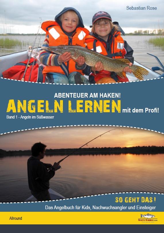 Vorderes Coverbild Abenteuer am Haken! Angeln lernen von dem Profi! 01