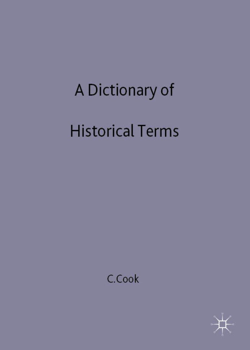 Vorderes Coverbild A Dictionary of Historical Terms
