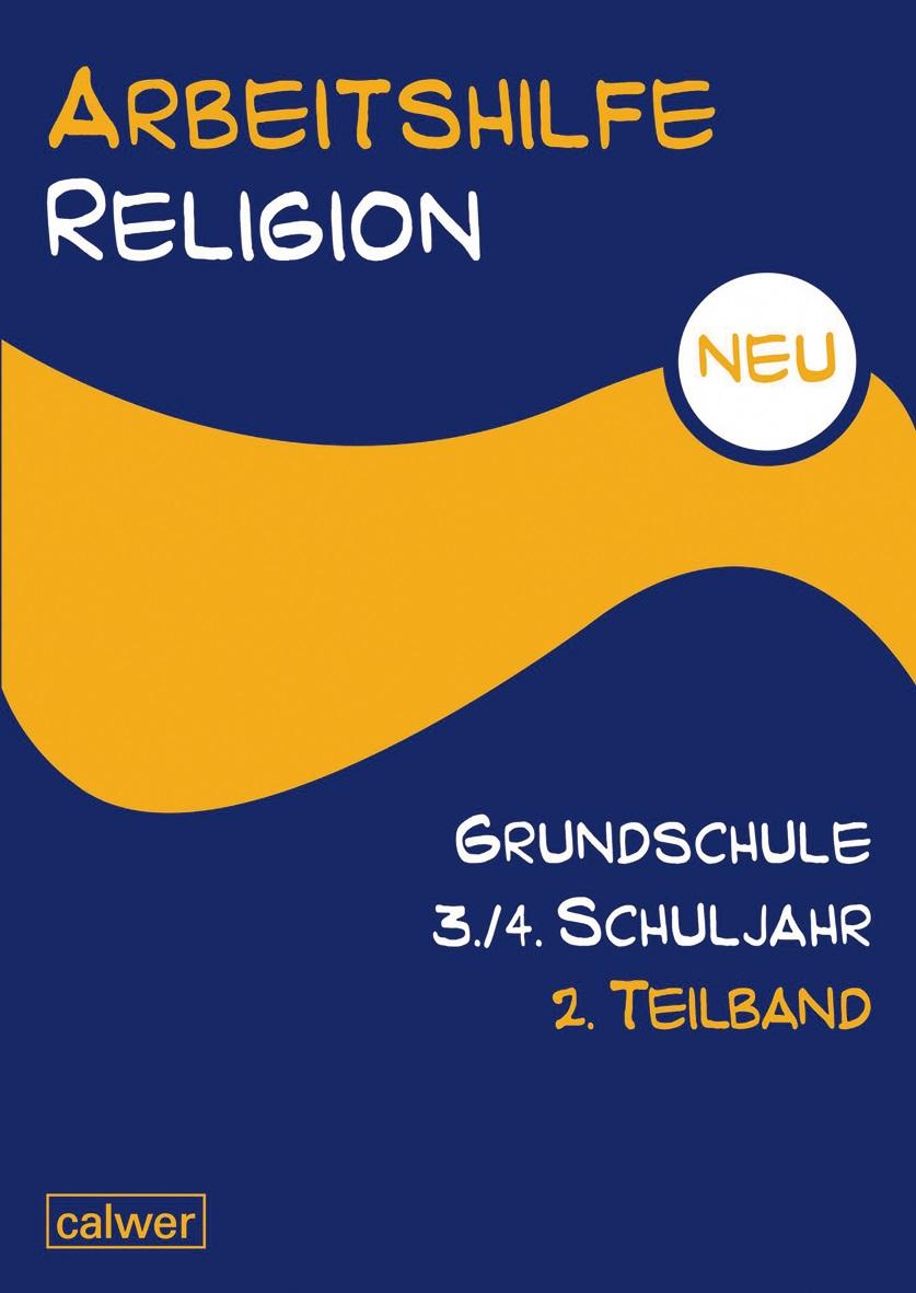 Vorderes Coverbild Arbeitshilfe Religion Grundschule NEU 3./4. Schuljahr 2. Teilband