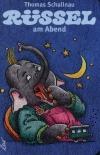 Vorderes Coverbild Rüssel am Abend