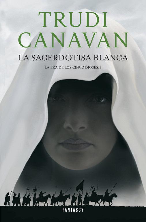 Vorderes Coverbild La era de los cinco dioses 1. La sacerdotisa blanca