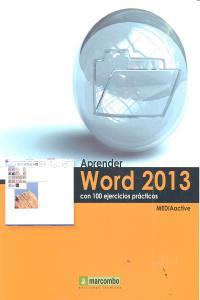Vorderes Coverbild Aprender Word 2013 con 100 ejercicios prácticos