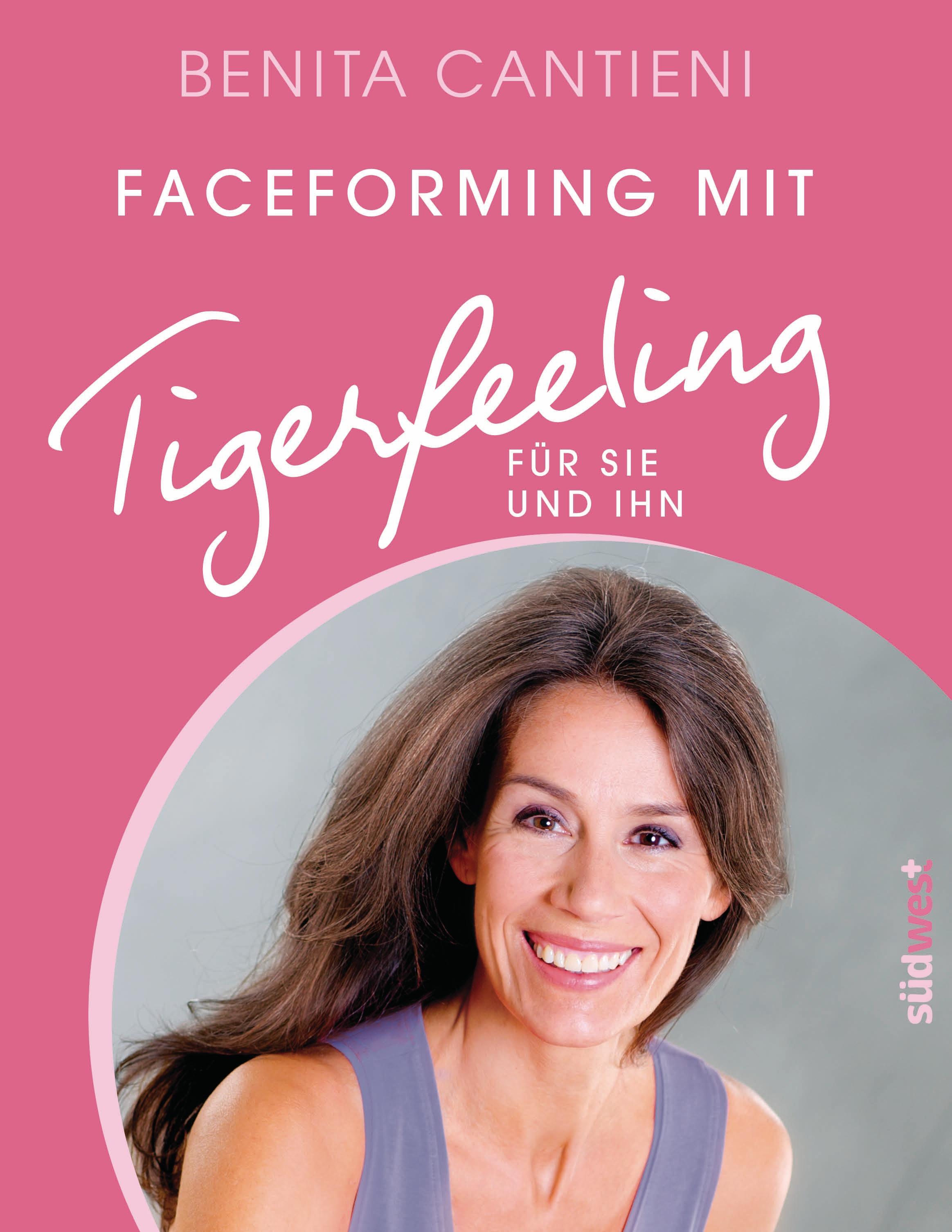Vorderes Coverbild Faceforming mit Tigerfeeling für sie und ihn