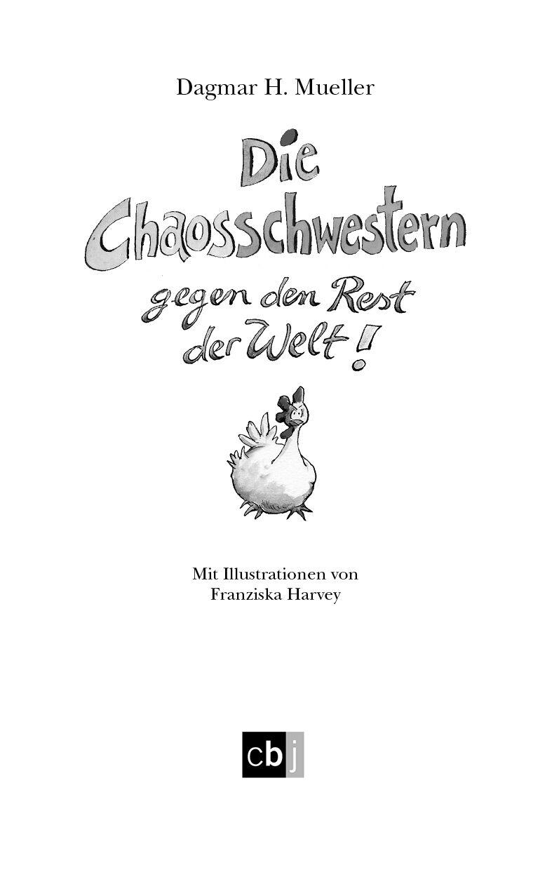 Beispielinhalt (Bild) Die Chaosschwestern gegen den Rest der Welt