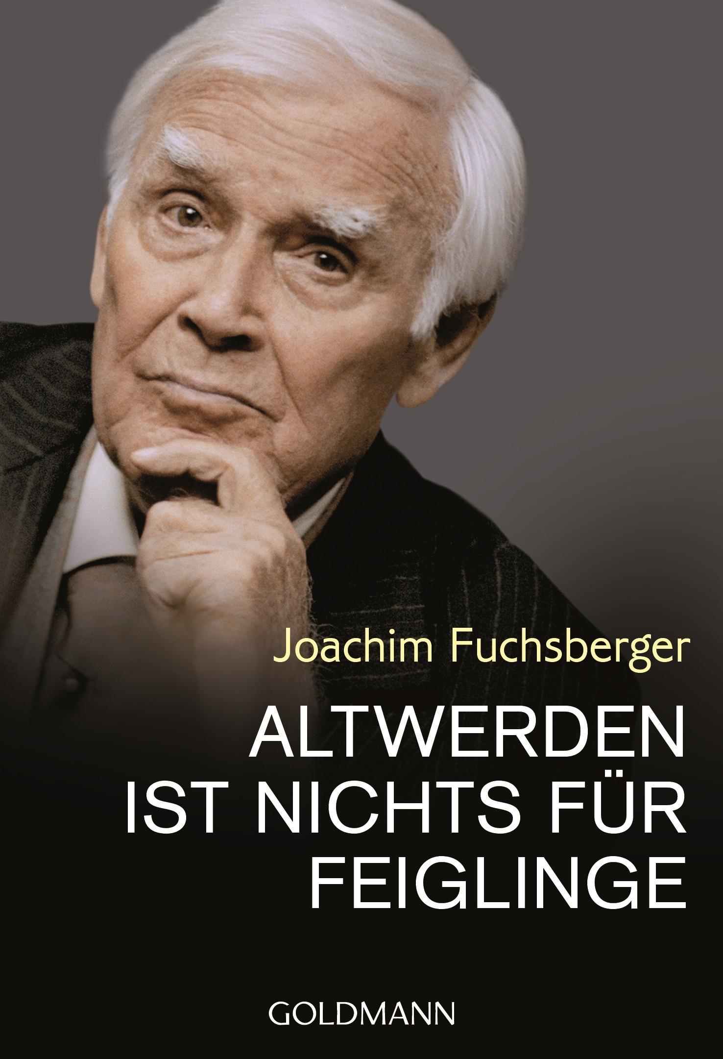 Vorderes Coverbild Altwerden ist nichts für Feiglinge