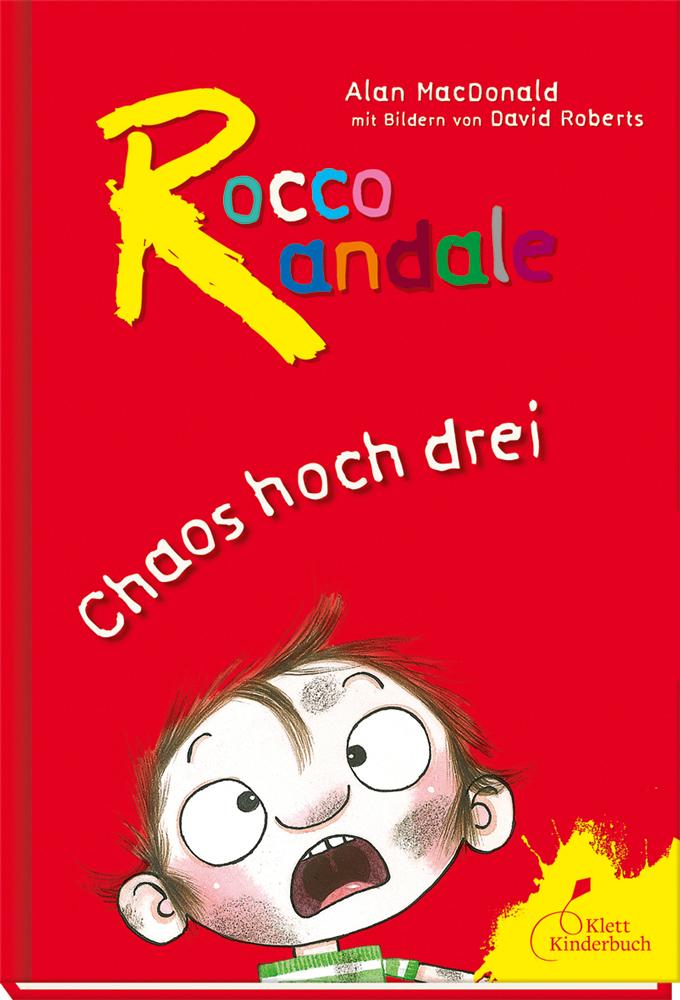 Vorderes Coverbild Rocco Randale - Chaos hoch drei. Sammelband 1
