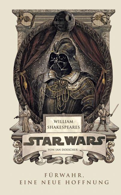 Vorderes Coverbild William Shakespeares Star Wars 01 - Fürwahr, Eine neue Hoffnung