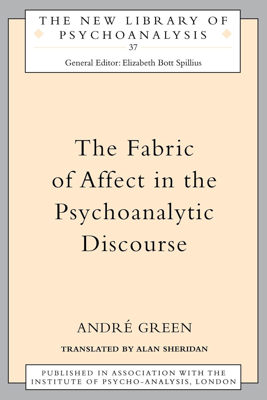 Vorderes Coverbild The Fabric of Affect in the Psychoanalytic Discourse