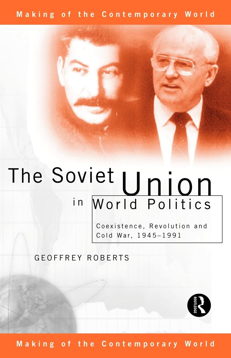 Vorderes Coverbild The Soviet Union in World Politics